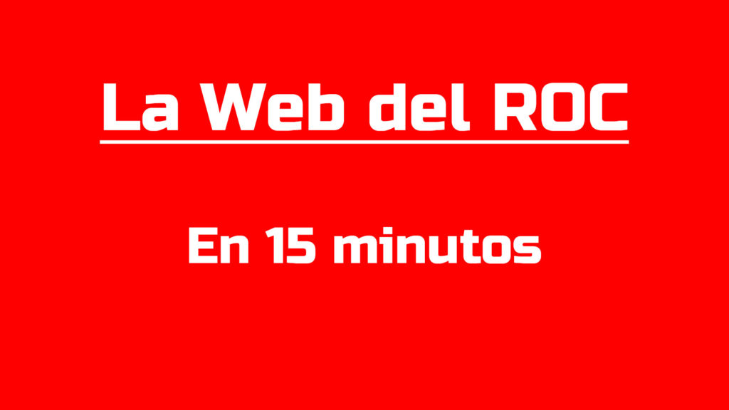 La Web del ROC en 15 minutos
